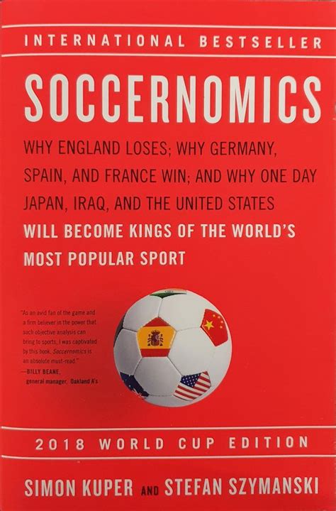 soccernomics summary|Soccernomics: Why England Loses, Why Germany and Brazil .